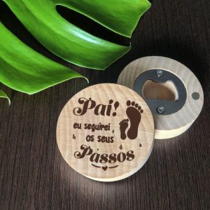 Abre-Capsulas personalizado- Pai seguirei os teus passos